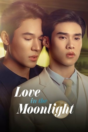 Love in the Moonlight 2025